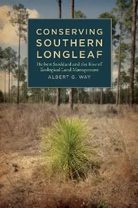 Way |  Conserving Southern Longleaf | eBook | Sack Fachmedien