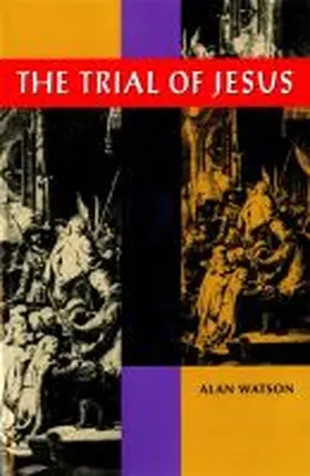 Watson |  Trial of Jesus | Buch |  Sack Fachmedien