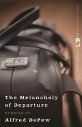 DePew |  The Melancholy of Departure | Buch |  Sack Fachmedien