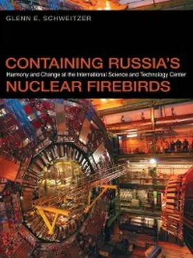 Schweitzer |  Containing Russia's Nuclear Firebirds | eBook | Sack Fachmedien