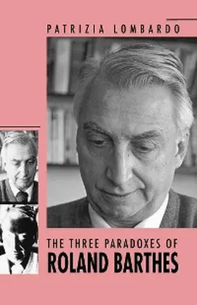 Lombardo | The Three Paradoxes of Roland Barthes | E-Book | www.sack.de