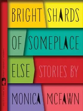McFawn |  Bright Shards of Someplace Else | eBook | Sack Fachmedien