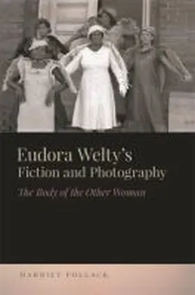  Eudora Welty's Fiction and Photography | Buch |  Sack Fachmedien
