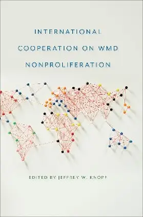 Knopf |  International Cooperation on WMD Nonproliferation | eBook | Sack Fachmedien