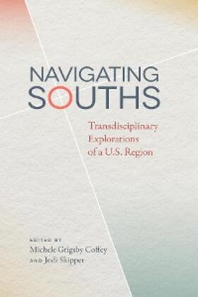 Coffey / Skipper | Navigating Souths | E-Book | sack.de