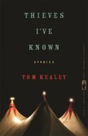 Kealey |  Thieves I've Known | Buch |  Sack Fachmedien