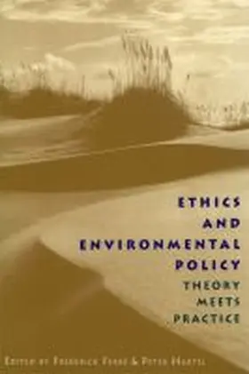 Ferre / Hartel |  Ethics and Environmental Policy: Theory Meets Practice | Buch |  Sack Fachmedien