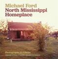 Ford |  North Mississippi Homeplace | Buch |  Sack Fachmedien