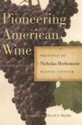 Herbemont / Shields |  Pioneering American Wine | Buch |  Sack Fachmedien