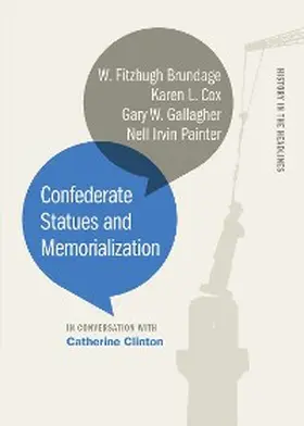 Clinton / Brundage / Cox |  Confederate Statues and Memorialization | eBook | Sack Fachmedien