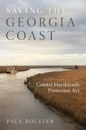 Bolster |  Saving the Georgia Coast | eBook | Sack Fachmedien