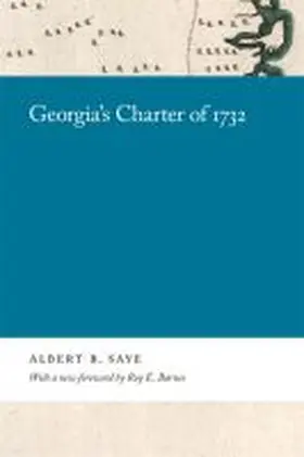 Saye |  Georgia's Charter of 1732 | Buch |  Sack Fachmedien