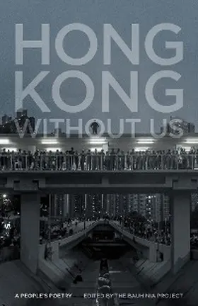 Project |  Hong Kong without Us | eBook | Sack Fachmedien