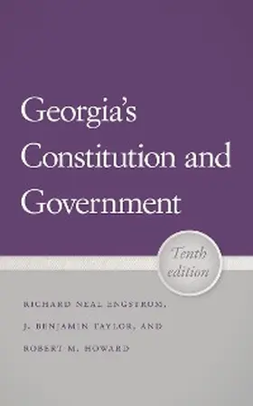 Taylor / Howard / Engstrom |  Georgia's Constitution and Government, 10th Edition | eBook | Sack Fachmedien