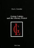 Corredor |  György Lukács and the Literary Pretext | Buch |  Sack Fachmedien