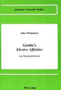Winkelman |  Goethe's Elective Affinities | Buch |  Sack Fachmedien
