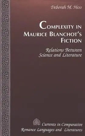 Hess |  Complexity in Maurice Blanchot's Fiction | Buch |  Sack Fachmedien