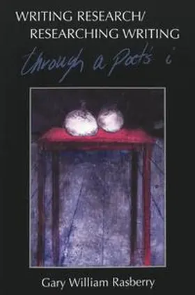 Rasberry |  Writing Research/Researching Writing | Buch |  Sack Fachmedien