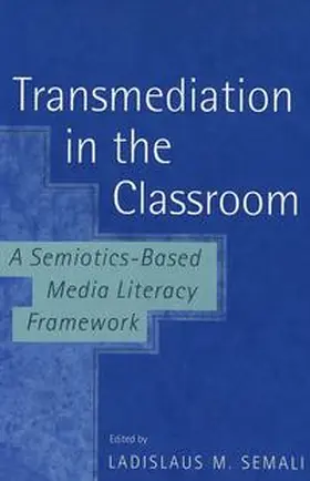 Semali |  Transmediation in the Classroom | Buch |  Sack Fachmedien