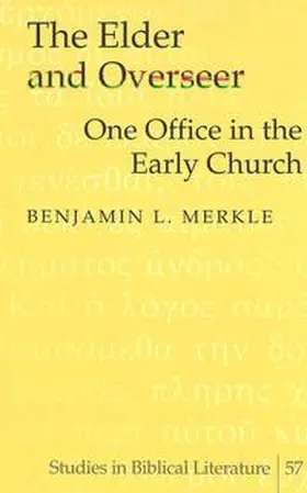 Merkle |  The Elder and Overseer | Buch |  Sack Fachmedien