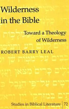 Leal |  Wilderness in the Bible | Buch |  Sack Fachmedien