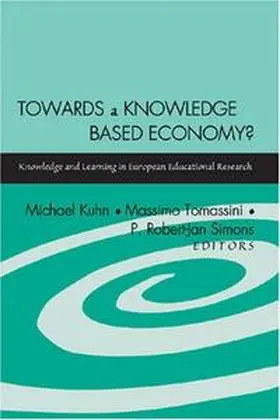 Kuhn / Tomassini / Simons |  Towards a Knowledge Based Economy? | Buch |  Sack Fachmedien