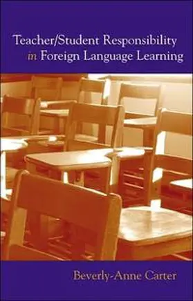 Carter |  Teacher/Student Responsibility in Foreign Language Learning | Buch |  Sack Fachmedien