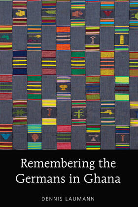 Laumann | Remembering the Germans in Ghana | Buch | 978-0-8204-8621-5 | sack.de