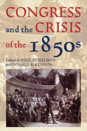 Finkelman / Kennon |  Congress and the Crisis of the 1850s | eBook | Sack Fachmedien
