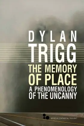 Trigg |  The Memory of Place | eBook | Sack Fachmedien