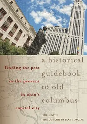 Hunter |  A Historical Guidebook to Old Columbus | eBook | Sack Fachmedien