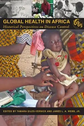 Giles-Vernick / Webb Jr. |  Global Health in Africa | eBook | Sack Fachmedien