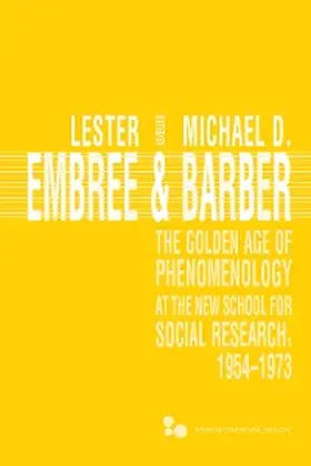 Embree / Barber |  The Golden Age of Phenomenology at the New School for Social Research, 1954-1973 | eBook | Sack Fachmedien