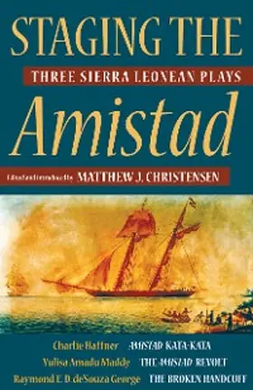 Haffner / Maddy / de'Souza George |  Staging the Amistad | eBook | Sack Fachmedien