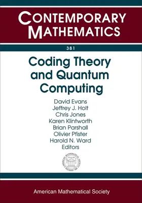 Evans / Holt / Jones |  Coding Theory and Quantum Computing | Buch |  Sack Fachmedien