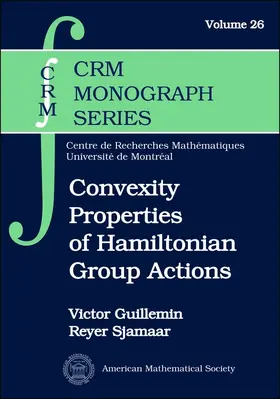 Guillemin / Sjamaar |  Convexity Properties of Hamiltonian Group Actions | Buch |  Sack Fachmedien