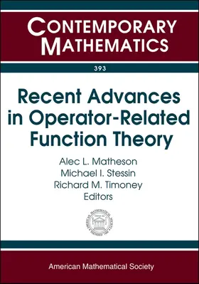 Matheson / Stessin / Timoney |  Recent Advances in Operator-Related Function Theory | Buch |  Sack Fachmedien