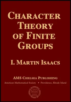 Isaacs |  Character Theory of Finite Groups | Buch |  Sack Fachmedien