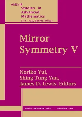 Yui / Yau / Lewis |  Mirror Symmetry V | Buch |  Sack Fachmedien