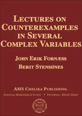 Fornaess / Stensones |  Lectures on Counterexamples in Several Complex Variables | Buch |  Sack Fachmedien