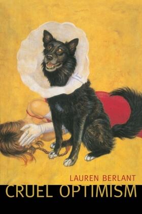 Berlant |  Cruel Optimism | Buch |  Sack Fachmedien
