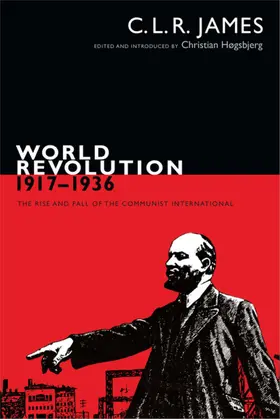 James / Høgsbjerg |  World Revolution, 1917–1936 | eBook | Sack Fachmedien