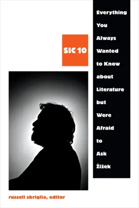 Sbriglia |  Everything You Always Wanted to Know about Literature but Were Afraid to Ask Žižek | eBook | Sack Fachmedien