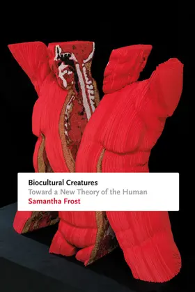 Frost |  Biocultural Creatures | eBook | Sack Fachmedien