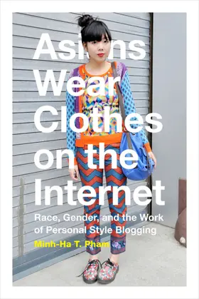 Pham |  Asians Wear Clothes on the Internet | eBook | Sack Fachmedien