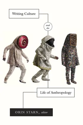Starn |  Writing Culture and the Life of Anthropology | eBook | Sack Fachmedien