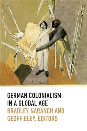 Naranch / Eley |  German Colonialism in a Global Age | eBook | Sack Fachmedien
