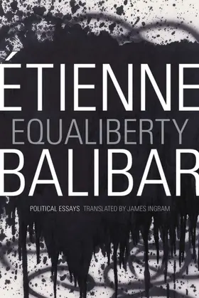 Balibar / Etienne Balibar | Equaliberty | E-Book | sack.de