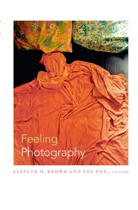 Brown / Phu |  Feeling Photography | eBook | Sack Fachmedien