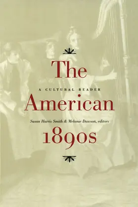 Smith / Dawson |  The American 1890s | eBook | Sack Fachmedien